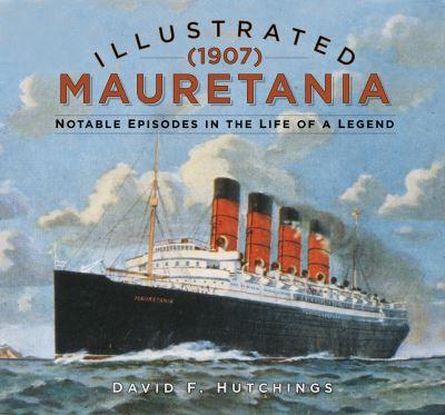 Illustrated Mauretania (1907) H/B