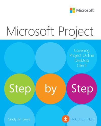 Microsoft Project Step By Step