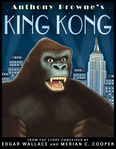 Anthony Browne's King Kong
