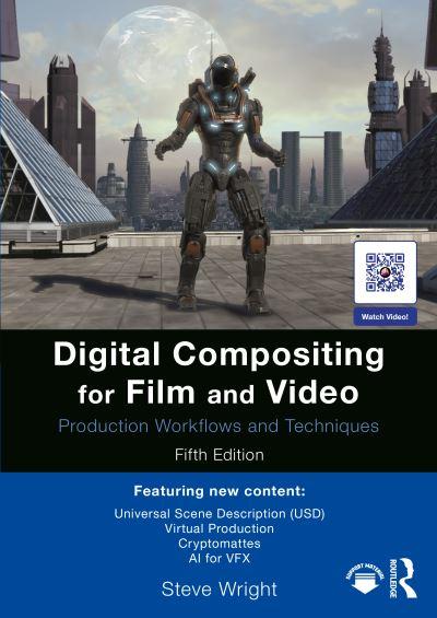 Digital Compositing For Film and Video