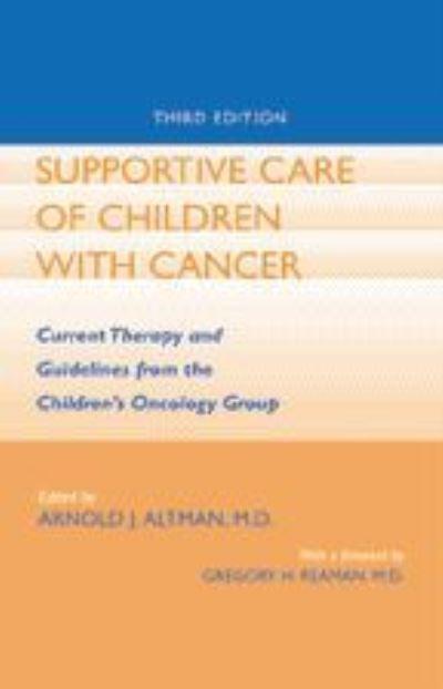 Supportive Care of Children With Cancer