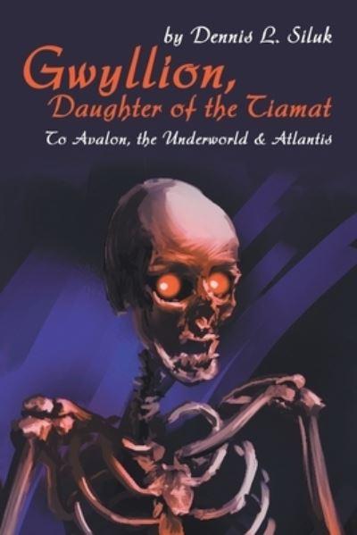 Gwyllion, Daughter of the Tiamat