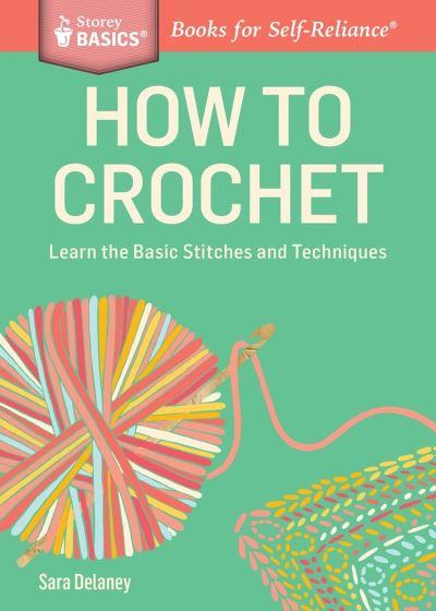 How To Crochet