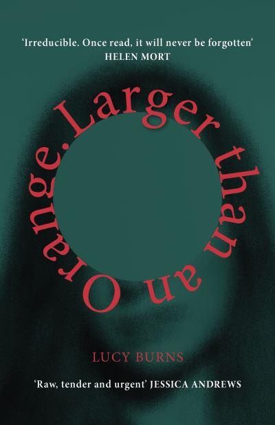Larger Than an Orange