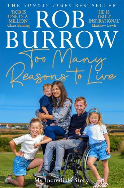 Too Many Reasons To Live