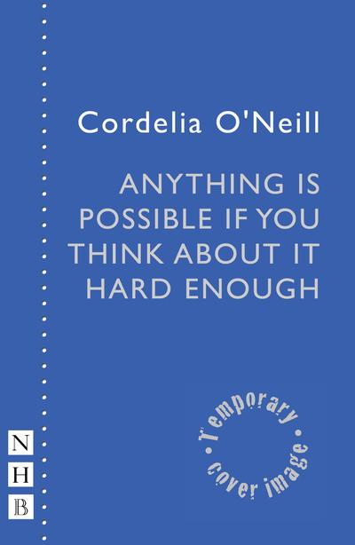 Anything Is Possible If You Think About it Hard Enough