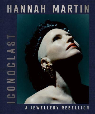 Hannah Martin - Iconoclast