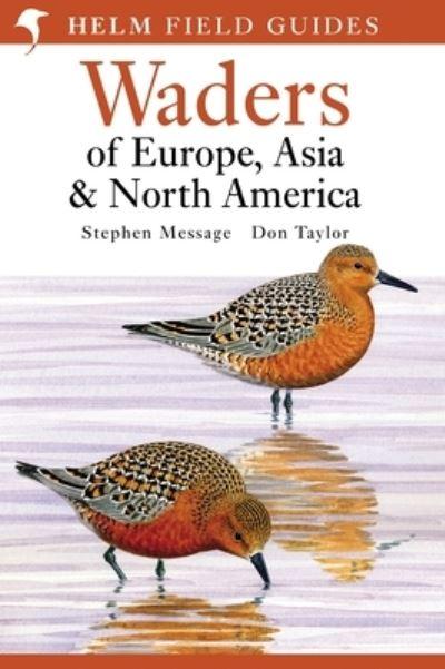 Field Guide To the Waders of Europe, Asia and North America