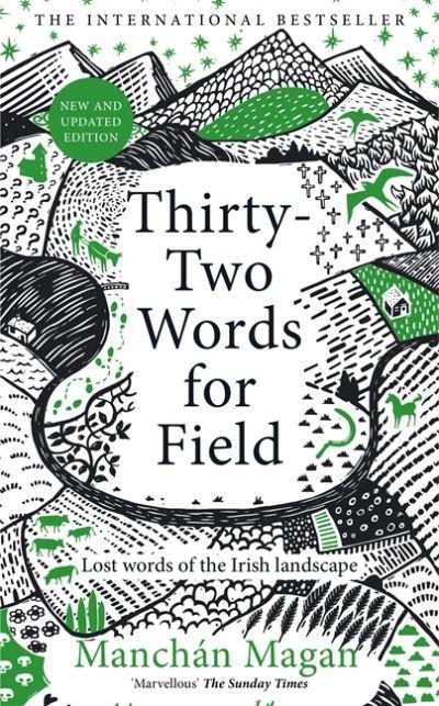 Thirty-Two Words For Field