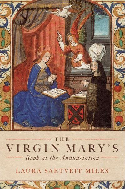 The Virgin Mary's Book At the Annunciation