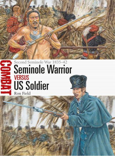 Seminole Warrior Vs US Soldier