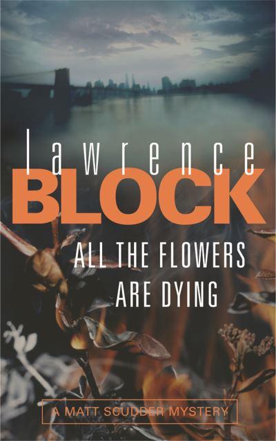All the Flowers Are Dying