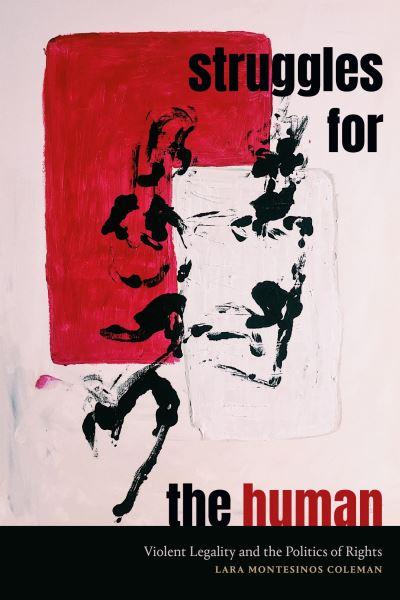 Struggles For the Human