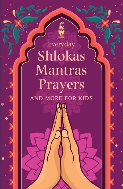 Everyday Shlokas Mantras Prayers