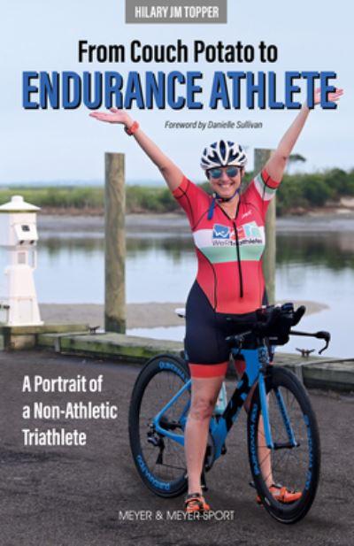 From Couch Potato To Endurance Athlete