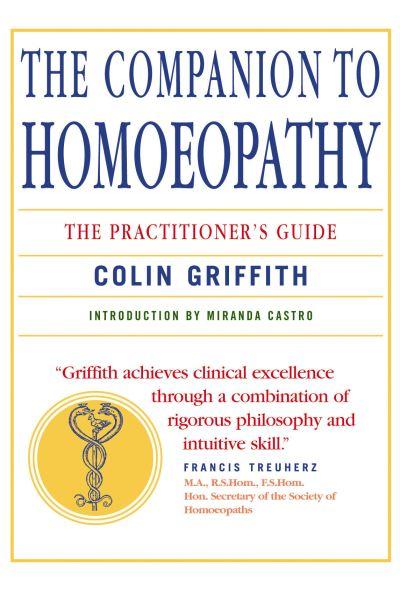 The Companion To Homoeopathy