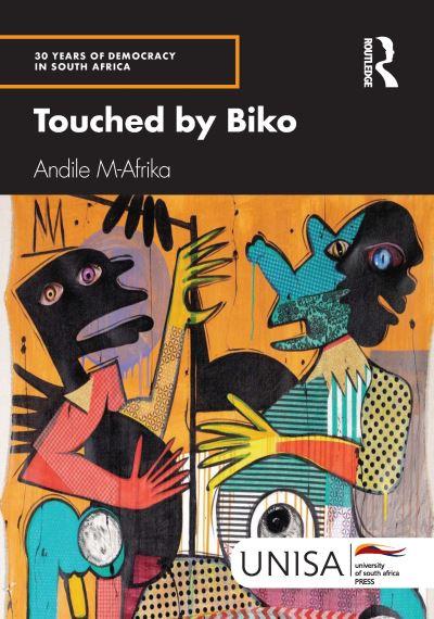 Touched By Biko