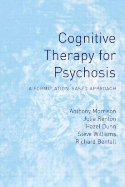 Cognitive Therapy For Psychosis