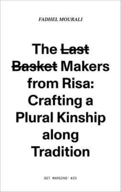 The Last Basket Makers From Risa