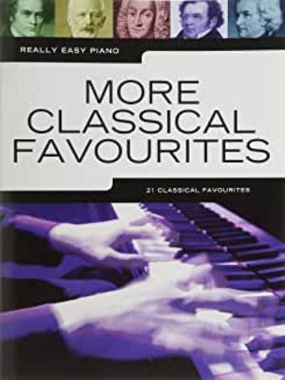 Really Easy Piano More Classical Favourites Easy Pf Book