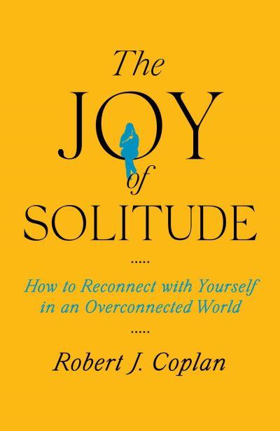 The Joy of Solitude