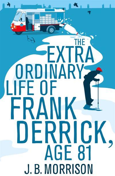 The Extraordinary Life of Frank Derrick, Age 81