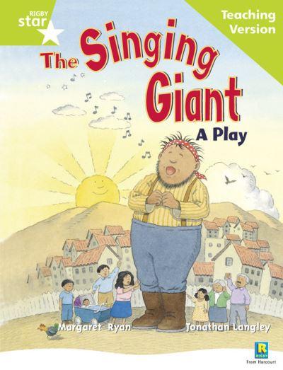 Rigby Star Guided Reading Green Level: The Singing Giant - Play Teaching Version
