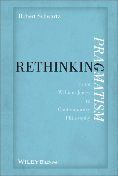 Rethinking Pragmatism