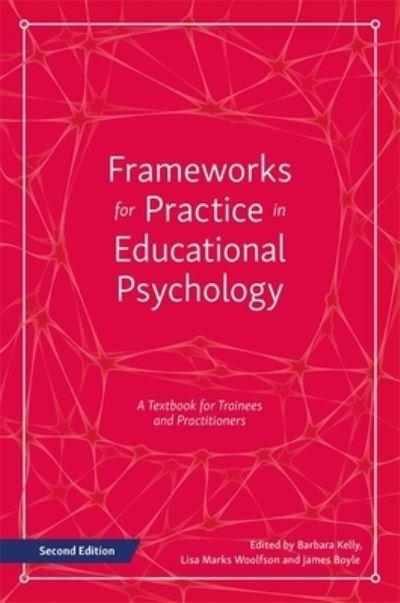 Frameworks For Practice in Educational Psychology