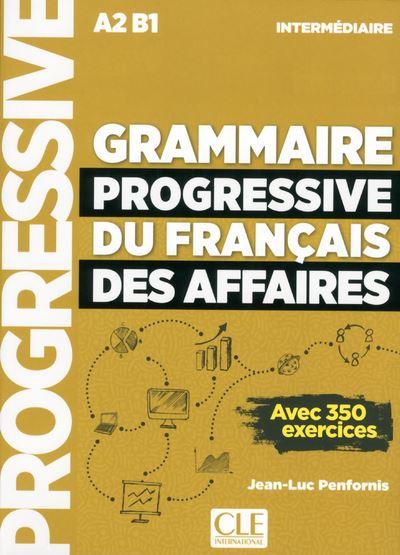 Grammaire Progressive Du Francais Des Affaires