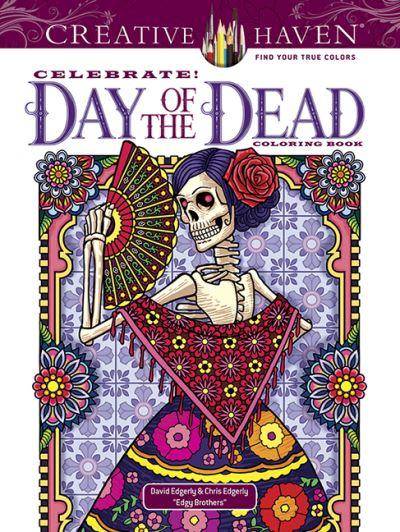 Creative Haven Celebrate! Day of the Dead Coloring Book