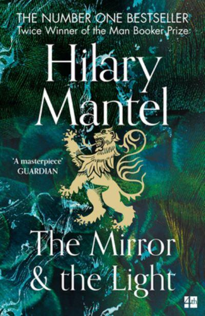 The Mirror &#38; the Light