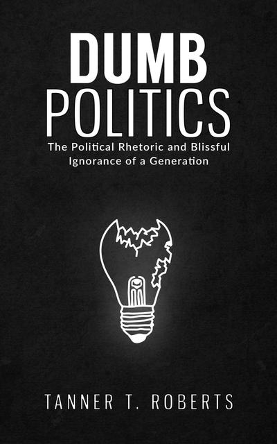 Dumb Politics