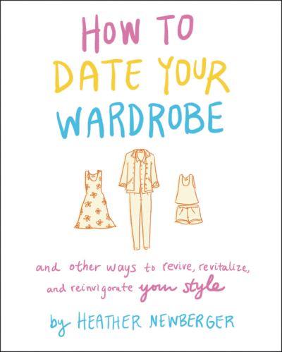 How To Date Your Wardrobe