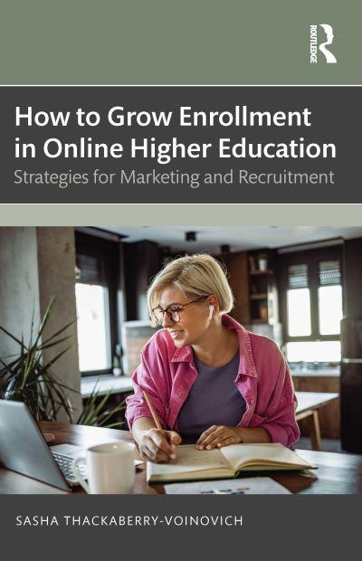 How To Grow Enrollment in Online Higher Education