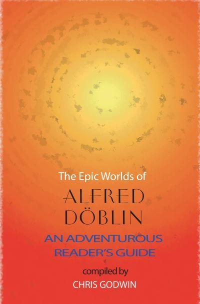 The Epic Worlds of Alfred Doblin