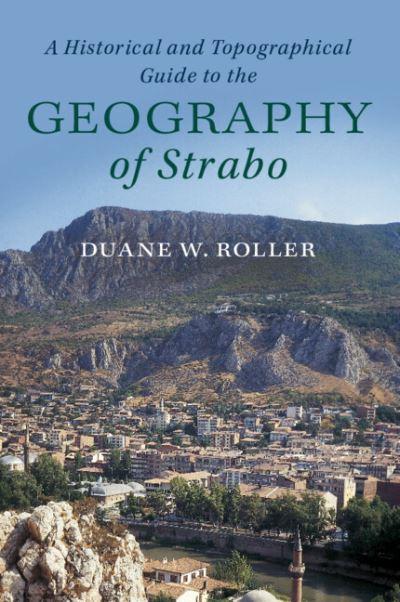 A Historical and Topographical Guide To the Geography of Str