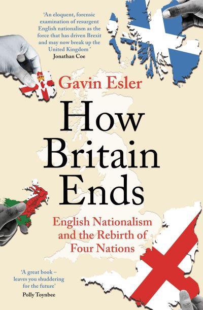 How Britain Ends