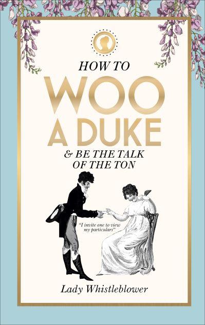 How To Woo a Duke