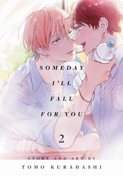 Someday I'll Fall For You. Vol. 2