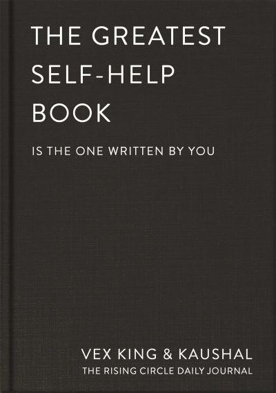 The Greatest Self-Help Book (Is the One Written By You)