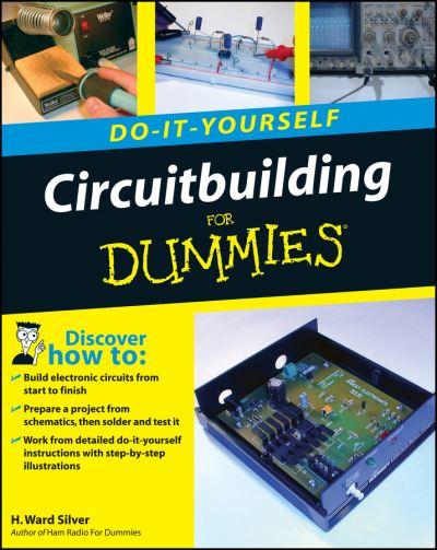 Do-it-Yourself Circuitbuilding For Dummies