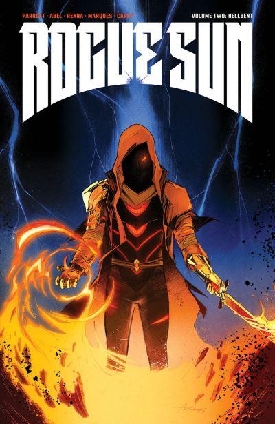 Rogue Sun. Volume Two Hellbent