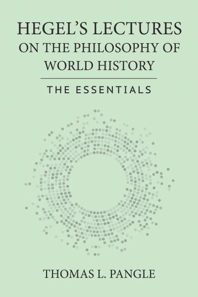 Hegel's Lectures on the Philosophy of World History