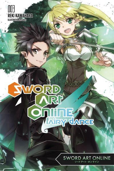 Sword Art Online. Volume 3 Fairy Dance