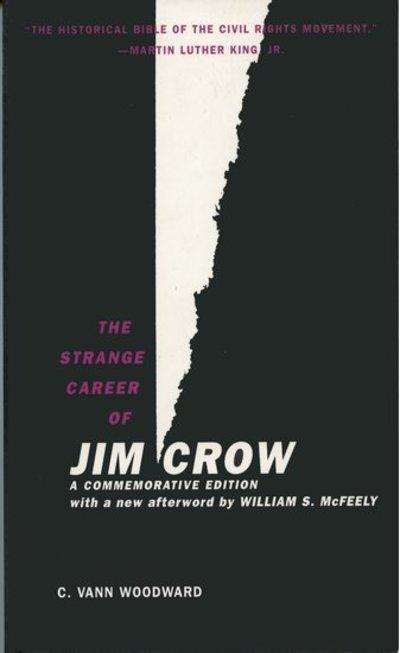 The Strange Career of Jim Crow