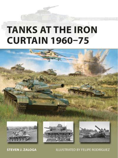 Tanks At the Iron Curtain 1960-75