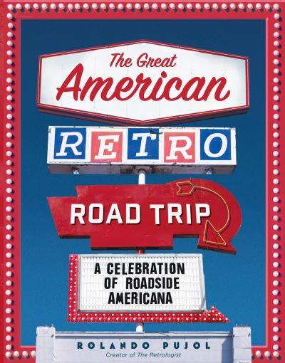The Great American Retro Road Trip