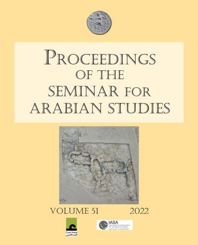Proceedings of the Seminar For Arabian Studies Volume 51 202
