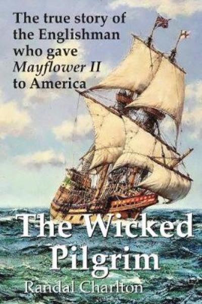 The Wicked Pilgrim